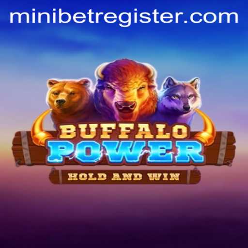 Exploring the Thrills of BuffaloPower and the Exciting MINIBET Feature