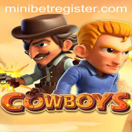 The Thrilling World of COWBOYS: A Deep Dive into MINIBET