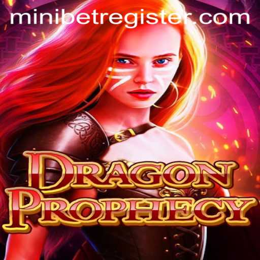 A Comprehensive Guide to DragonProphecy: Unveiling the Mystical World of MINIBET