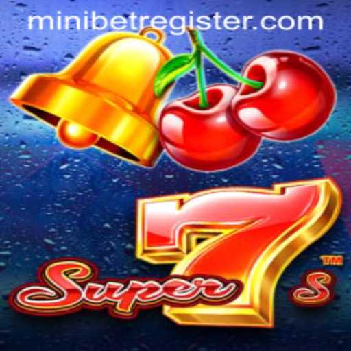Exploring the Exciting World of Super7s and MINIBET