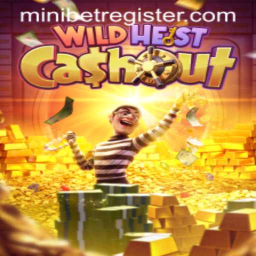 Explore the Thrilling World of WildHeistCashout: Unveiling MINIBET Features and Gameplay